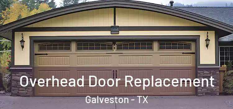  Overhead Door Replacement Galveston - TX