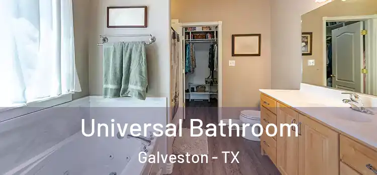  Universal Bathroom Galveston - TX